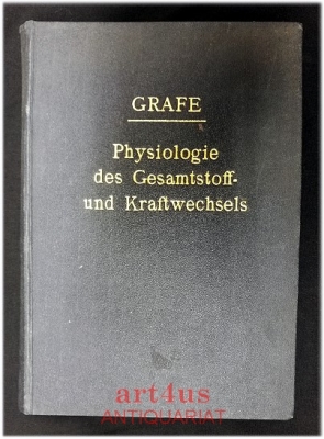 Die pathologische Physiologie des Gesamtstoff- und Kraftwechsels bei der Ernährung des Menschen.