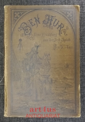 Ben Hur : Eine Erzählung aus der Zeit Christi. [2 Teile in 1 Band]