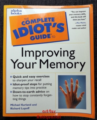 The Complete Idiot`s Guide to Improving Your Memory.
