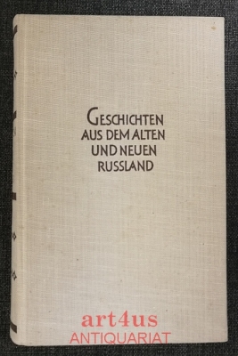 Geschichten aus dem alten und neuen Russland.