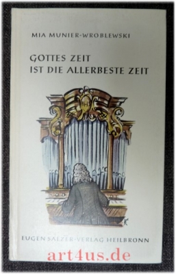 Gottes Zeit ist die allerbeste Zeit