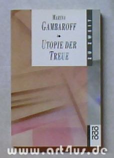 Utopie der Treue.