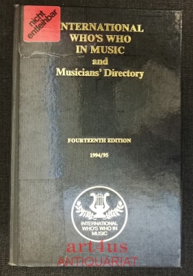 International Who`s Who in Music and Musicians` Directory (In the Classical and Light Classical Fields)