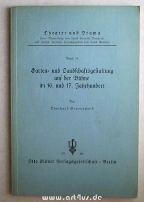 Garten- und Landschaftsgestaltung auf der Bühne im 16. und 17. Jahrhundert.