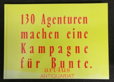 130 Agenturen machen eine Kampagne für BUNTE