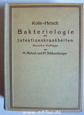 Kolle und Hetsch : Experimentelle Bakteriologie und Infektionskrankheiten mit besonderer Berücksichtigung der Immunitätslehre.