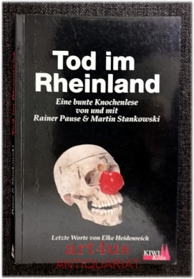 Tod im Rheinland : eine bunte Knochenlese.