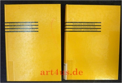 Tiefenpsychologie und kritische Anthropologie : 2 Bände