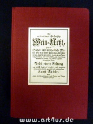 Der Wein-Arzt : Der curieus- und offenhertzige Wein-Arzt