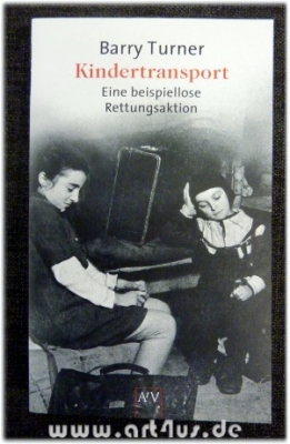 Kindertransport : eine beispiellose Rettungsaktion.