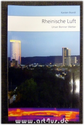 Rheinische Luft : Unser Bonner Wetter.