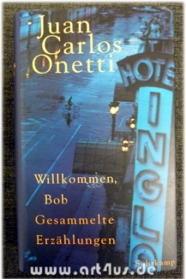 Willkommen, Bob : Gesammelte Erzählungen.