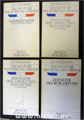 Geschichte der französischen Literatur : Eine Bewußtseinsgeschichte : 3 Bände in 4 Teilbänden (komplett). Bd. 1: Feudalzeitalter : Von den Anfängen bis 1460 ; Bd. 2.1: Zeitalter der absoluten Monarchie : Von 1460 bis 1600 ; Bd. 2.2: Zeitalter der absolute
