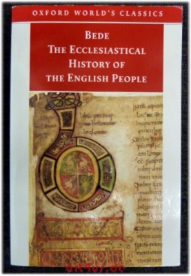 The Ecclesiastical History of the English People : The Greater Chronicle : Bede`s Letter to Egbert