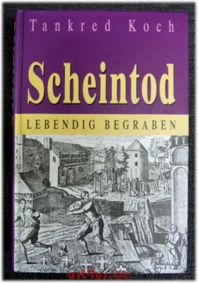 Scheintod : Lebendig begraben