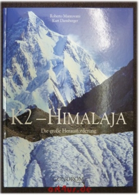 K2 - Himalaja : die große Herausforderung.