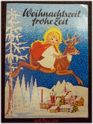 Weihnachtszeit, frohe Zeit
