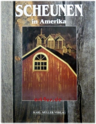 Scheunen in Amerika.