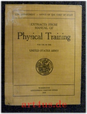 Extracts From Manual Of Physical Training : For Use In The United States Army.