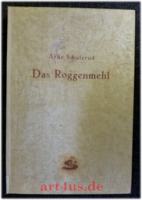 Das Roggenmehl.