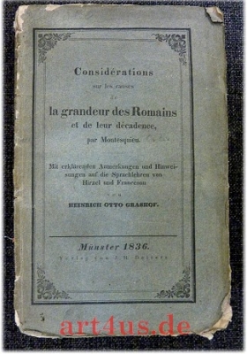 Considérations Sur Les Causes De La Grandeur Des Romains Et De Leur Décadence par Montesquieu