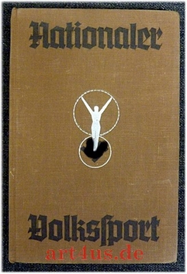 Nationaler Volkssport : Lehrbuch für sämtliche Organisationen der N.S.D.A.P., Arbeitsdienst, Schulen u. Vereine.