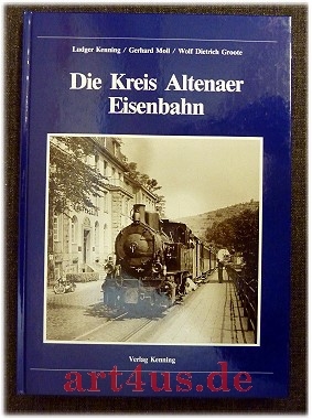 Die Kreis Altenaer Eisenbahn.