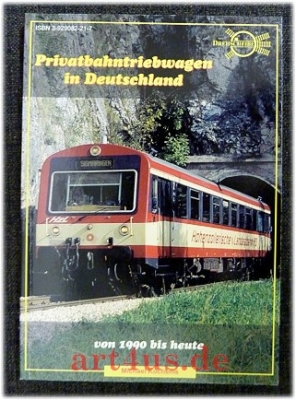 Privatbahntriebwagen in Deutschland : von 1990 bis heute.