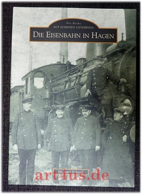 Die Eisenbahn in Hagen.