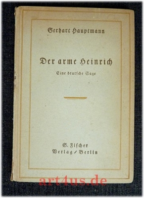 Der arme Heinrich . Eine deutsche Sage in fünf Akten