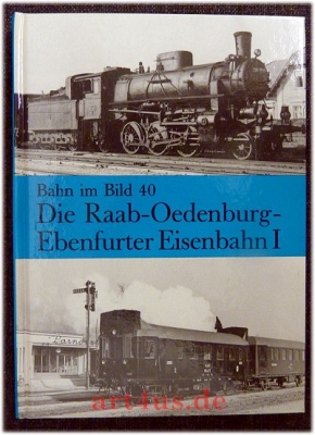 Die Raab-Oedenburg-Ebenfurter Eisenbahn 1 : Beschreibt den Fahrzeugpark.