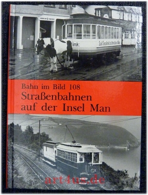 Strassenbahnen auf der Insel Man.