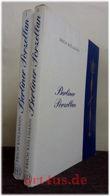 Berliner Porzellan 1763-1963; 2 Bände. Bd.1: Texband; Bd. 2.: Bildband