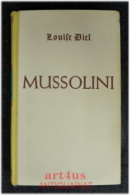 Mussolini : Duce des Faschismus : nach Dokumenten und Gesprächen.