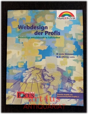 Webdesign der Profis : Webdesign entschlüsselt in Fallstudien.