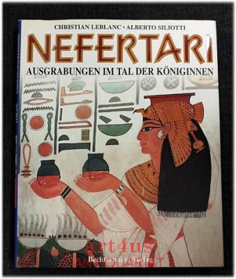Nefertari : Ausgrabungen im Tal der Königinnen.