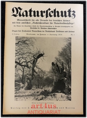 Naturschutz : Monatsschrift für alle Freunde der deutschen Heimat, 15. Jahrgang 1934 ; Nr. 4, mit dem amtlichen Nachrichtenblatt für Naturdenkmalpflege 11. Jahrgang 1934 ; Nr. 4
