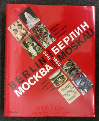 Berlin - Moskau 1900 - 1950
