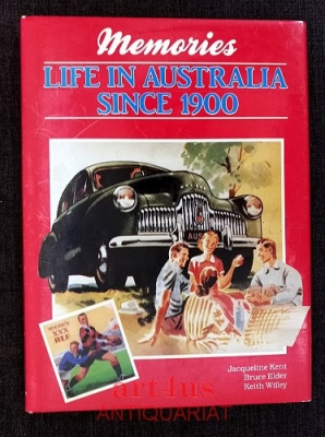Memories : Life in Australia since 1900.
