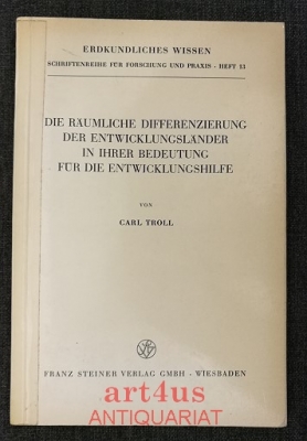 Die räumliche Differenzierung der Entwicklungsländer in ihrer Bedeutung für die Entwicklungshilfe.