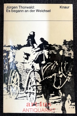 Es begann an der Weichsel