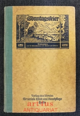 Sonntagsfeier : Aus der Schatzkammer der Denker und Dichter : Band 39 [1928/29]