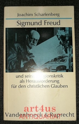 Sigmund Freud und seine Religionskritik als Herausforderung für den christlichen Glauben.