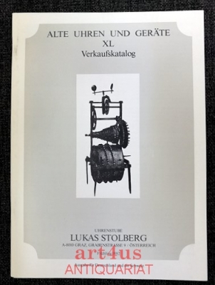 Alte Uhren und Geräte : Verkaufskatalog XL [40]