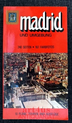 Madrid und Umgebung : 10 Pläne, Touren and Ausflüge.