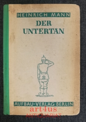 Der Untertan : Roman.