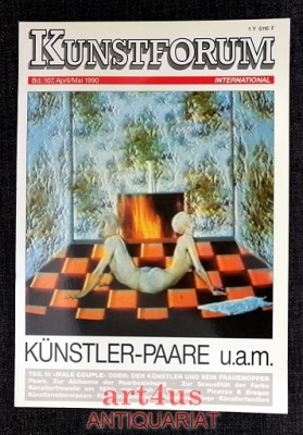Kunstforum International Bd. 106, März/April 1990 ; Band 107, April / Mai 1990 ; Teil I + Teil II