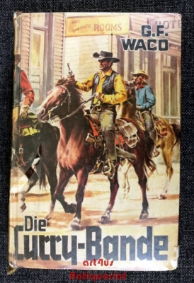 Die Curry-Bande : Roman aus dem amerikanischen Westen.