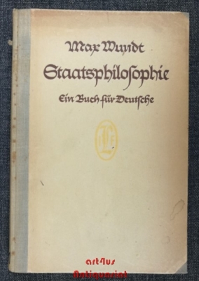 Staatsphilosophie : Ein Buch für Deutsche.
