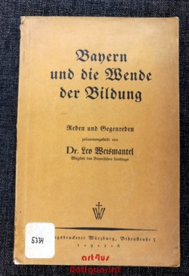 Bayern und die Wende der Bildung : Reden und Gegenreden.